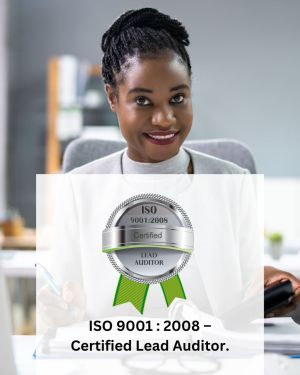 ISO 9001 : 2008 – Certified Lead Auditor.