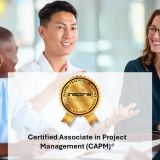 CERTIFIED ASSOCIATE IN PROJECT MANAGEMENT (CAPM)