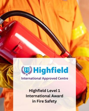 Highfield Level 1 International Award in Fire Safety