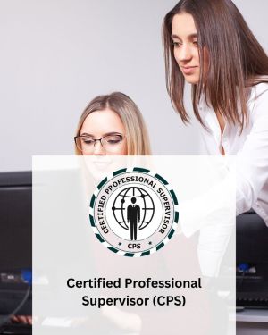 Certified Professional Supervisor (CPS)