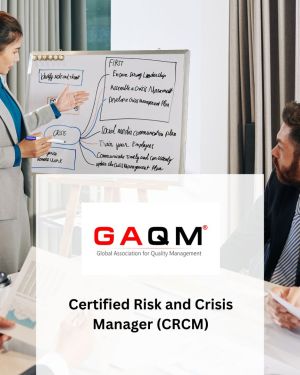 Certified Risk and Crisis Manager (CRCM)