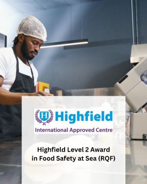 Highfield Level 2 Award in Food Safety at Sea (RQF)