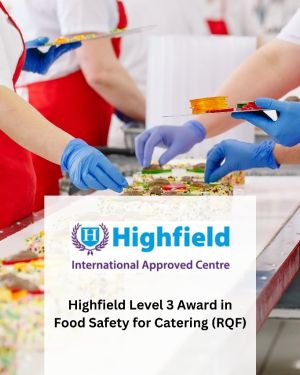 Highfield Level 3 Award in Food Safety in Catering