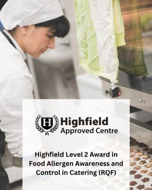 Highfield Level 2 Award in Food Allergen Awareness and Control in Catering (RQF)