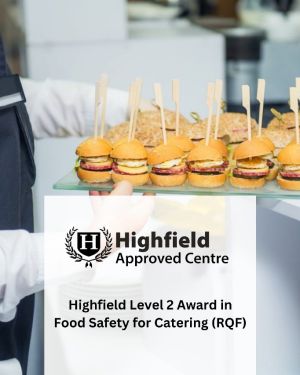 Highfield Level 2 Award in Food Safety for Catering (RQF)