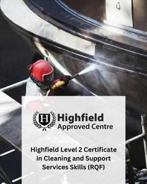 Highfield Level 2 Certificate in Cleaning and Support Services Skills (RQF)