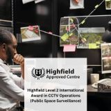 Highfield Level 2 International Award in CCTV Operations (Public Space Surveillance)