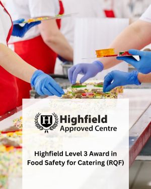 Highfield Level 3 Award in Food Safety in Catering